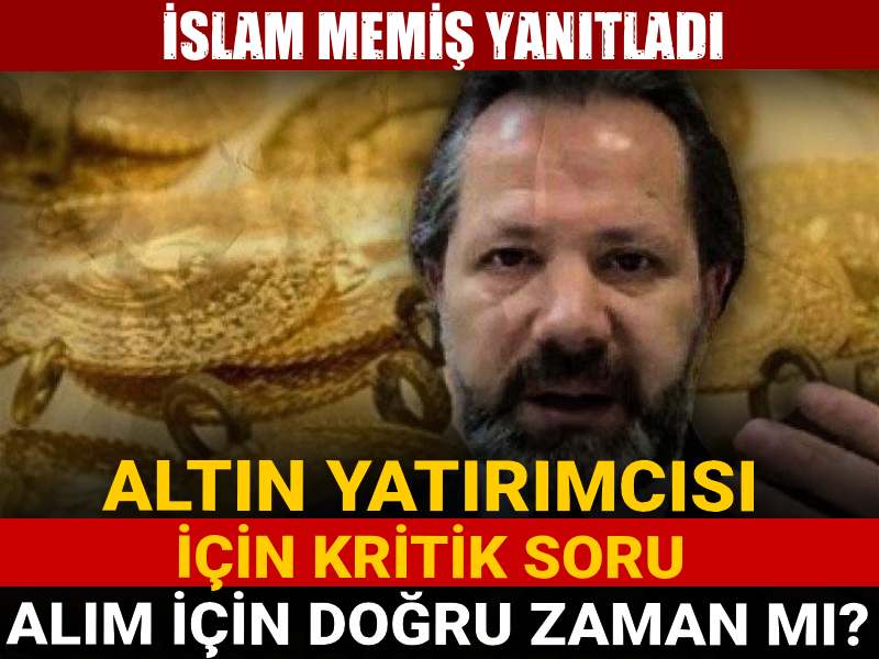 altin yatirimcisi icin kritik soru alim icin dogru zaman mi islam memis yanitladi ivz3fgXM.jpg