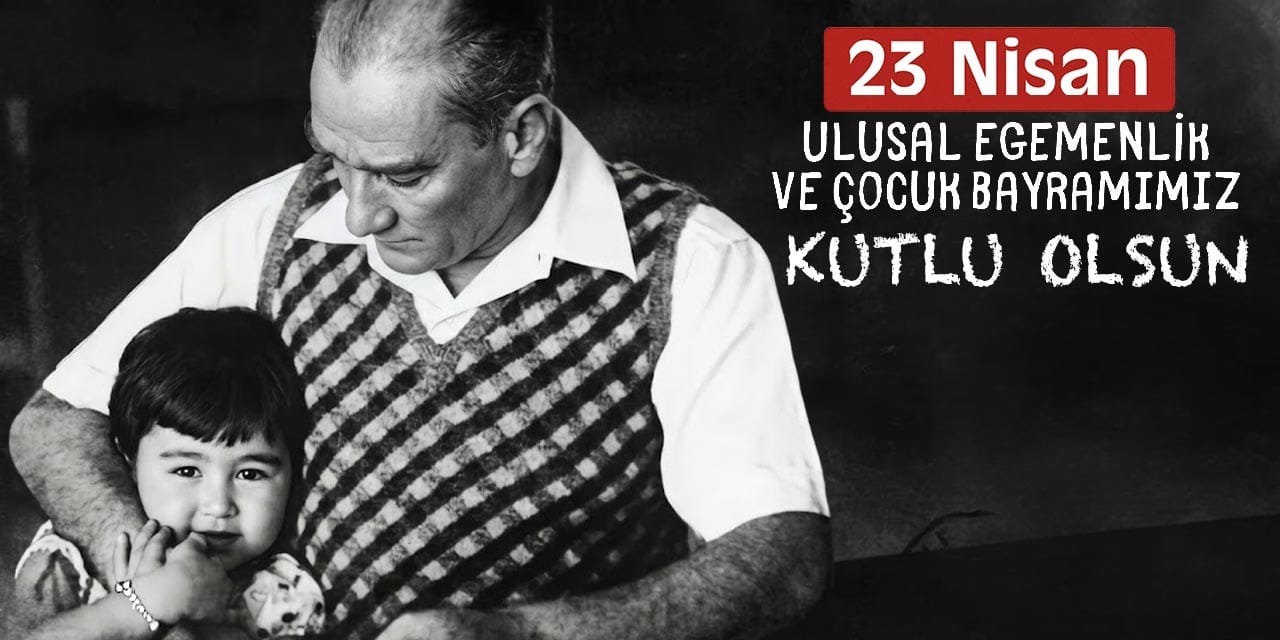 23 Nisan’da Yaşanan Acılarla Dolu Bir Kutlama