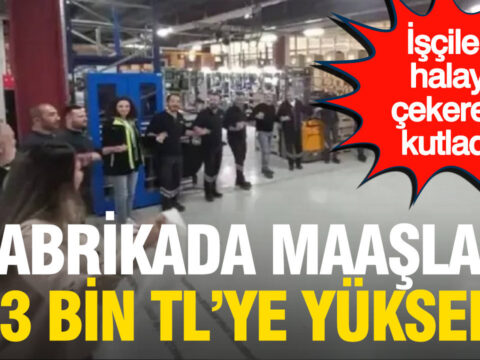 Fabrikada en dusuk giydirilmis ucret 153 bin tl oldu isciler halay cekerek kutladi ESE4x4Uv